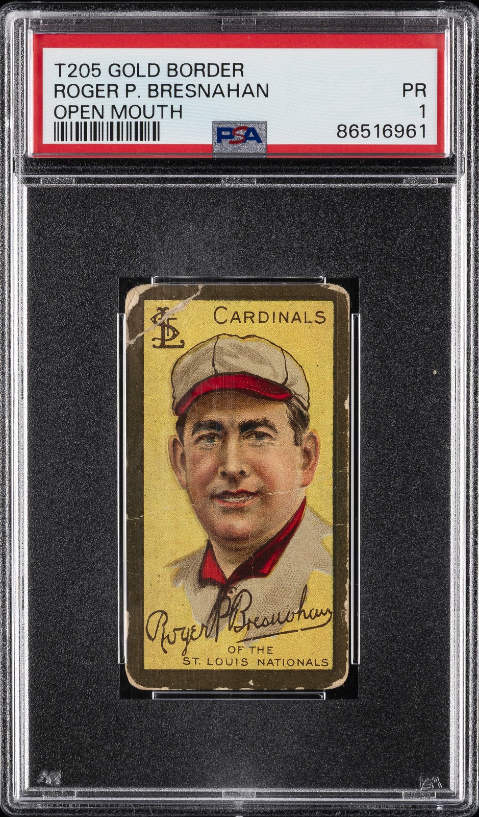 1911 T205 GOLD BORDER OPEN MOUTH ROGER P. BRESNAHAN PSA 1