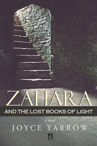 Zahara and the Lost Books of Light: A Novel - Paperback - VERY GOOD