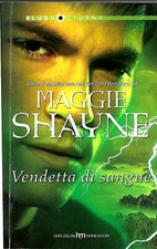Blue Nocturne: Maggie Shayne: Vendetta di Sangue: ottimo
