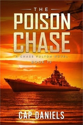 The Poison Chase: A Chase Fulton Novel (Paperback or Softback)