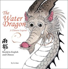 Li Jian The Water Dragon (Hardback) Stories Of The Chinese Zodiac