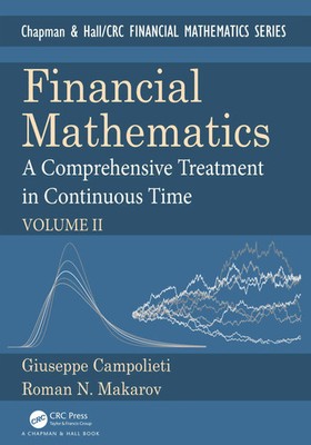 Financial Mathematics | A Comprehensive Treatment in Continuous Time Volume II