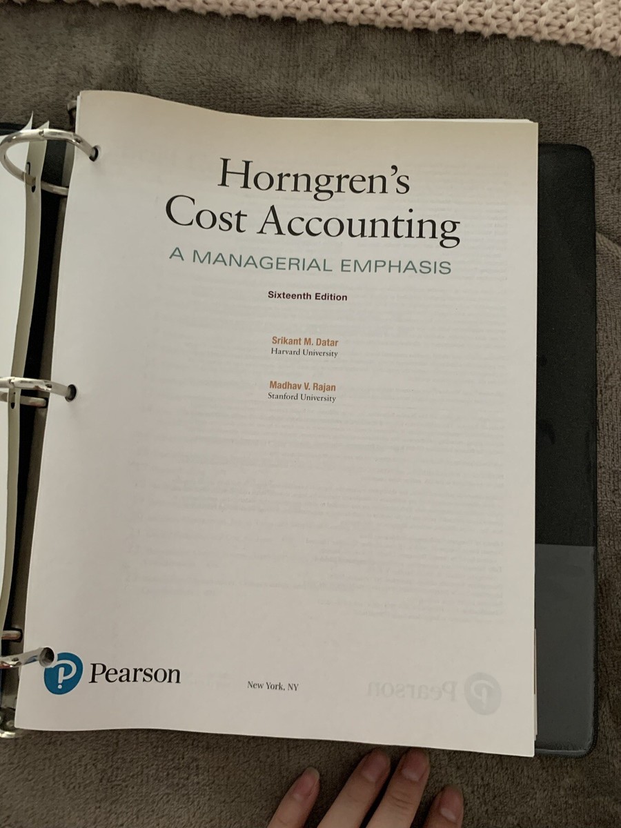 Horngren's Cost Accounting 16th Edition ISBN: 0134475585
