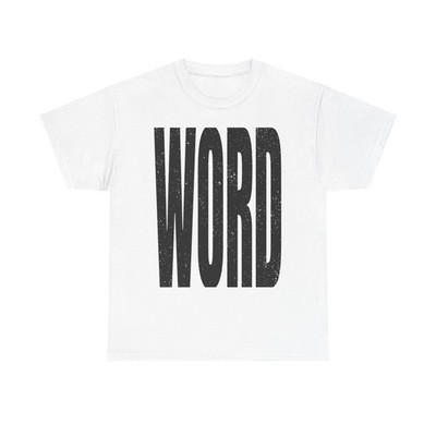 WORD 90s Slang Funny Statement Bold Graphic Tee Shirt