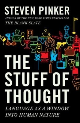 The Stuff of Thought : Language as a Window into Human Nature Ste