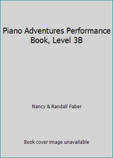 Piano Adventures Performance Book, Level 3B by Nancy Randall Faber