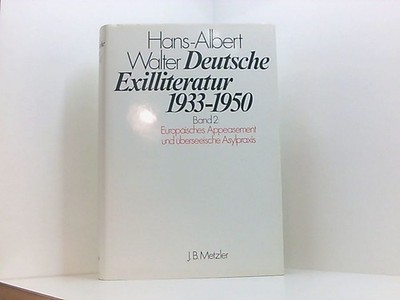 Deutsche Exilliteratur 1933-1950, 7 Bde., Bd.2, Europäisches Appeasement und übe