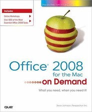 Office 2008 for the MAC on Demand by Steve Johnson