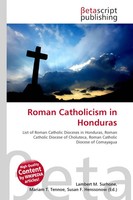 Lambert M. Surhone (U. A.) | Roman Catholicism In Honduras | Taschenbuch (2026)