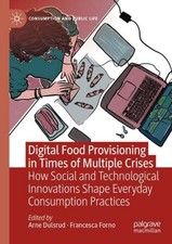 Digital Food Provisioning in Times of Multipl...