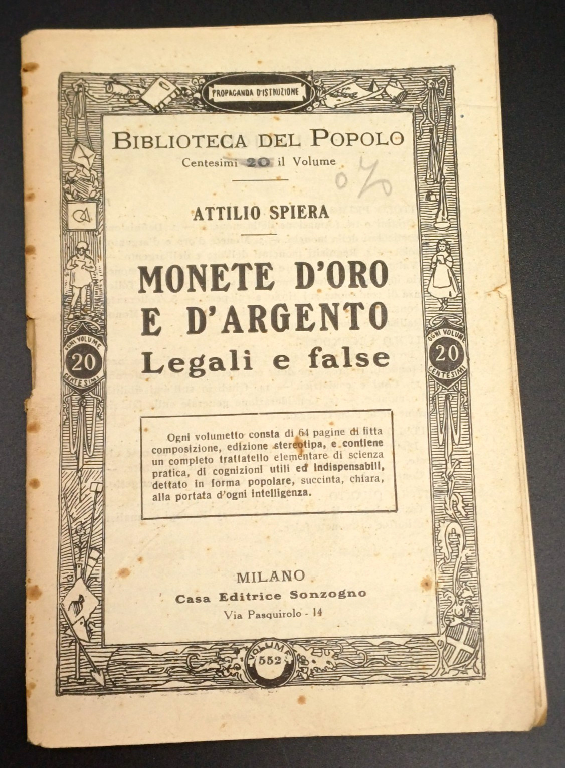 MONETE D'ORO E D'ARGENTO - ATTILIO SPIERA - LIBRETTO DIVULGATIVO POPOLARE