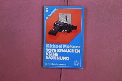 385788 Michael Molsner TOTE BRAUCHEN KEINE WOHNUNG Wilhelm Heyne Verlag
