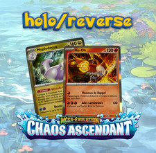 Cartes reverses et holo - Chaos Ascendant FR ME04 Pokémon