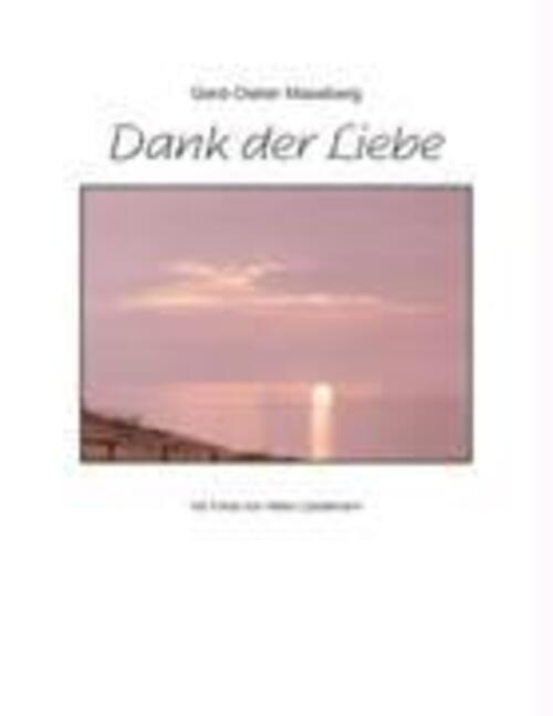 Thumbnail - Gerd-dieter Maseberg | Dank Der Liebe | Taschenbuch | Deutsch (2005) |