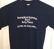 Vtg PA KIDNEY ASSOC T SHIRT Rare Doctor PENNSYLVANIA USA MADE Single Stitch Thin