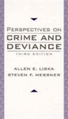 Perspectives on Crime and Deviance Paperback Steven F., Liska, Al