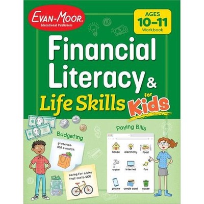 Financial Literacy and Life Skills for Kids, Ages 10-11 by Evan-Moor Educational