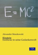 Einstein: Einblicke in seine Gedankenwelt, Al...