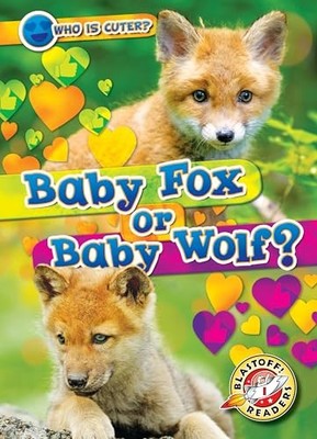 Baby Fox or Baby Wolf? (Who Is Cuter?) -  NEW Christina Leaf 2024-08-01