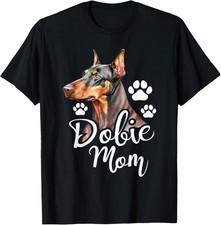 Dobie Mom - Doberman Pinscher Entrenador de Perros Mascota Canino Amante Regalo Unisex Camiseta