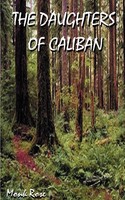 The Daughters Of Caliban Monk Rose Taschenbuch Kartoniert / Broschiert Englisch