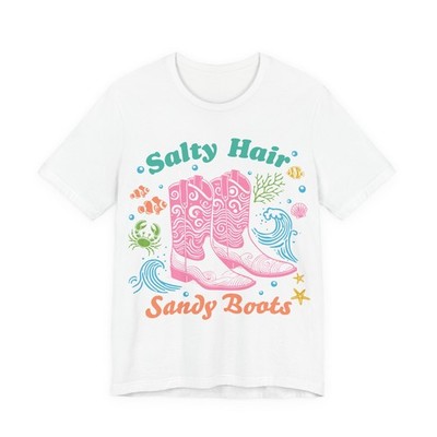 Salty Hair Sandy Boots Beach Tee Coastal Summer T-Shirt
