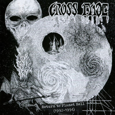 CROSS FADE - Return To Planet Hell (1992-1994) CD