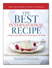 The Best International Recipe by Cook's Illustrated