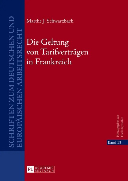 Marthe Schwarzbach | Die Geltung Von TarifverträGen In Frankreich | Buch (2013)-image