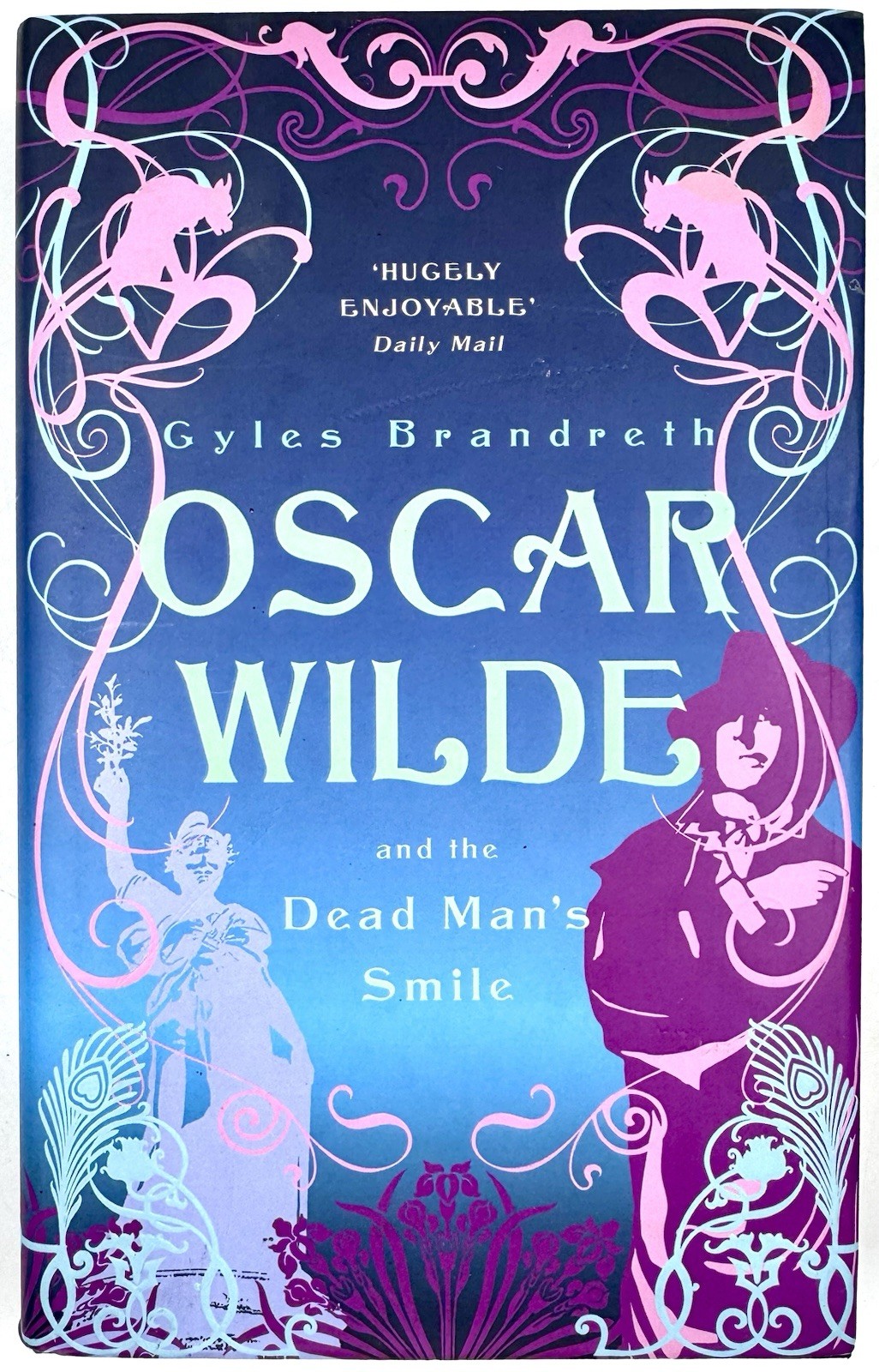 OSCAR WILDE AND THE DEAD MAN'S SMILE - Gyles Brandreth (Hardback 2009) 1st Ed