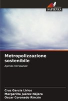 Cruz GarcíA Lirios (U. A.) | Metropolizzazione Sostenibile | Taschenbuch (2024)