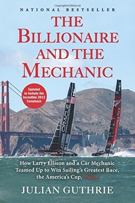 The Billionaire and the Mechanic: How Larry Ellison and a Car Mechanic Teame...