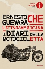 Libri Guevara Ernesto Che - Latinoamericana. I Diari Della Motocicletta