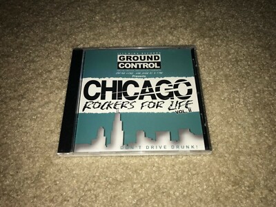 Chicago Rockers for Life: Volume II - Ground Control (CD, 2007) *NEW/SEALED!*