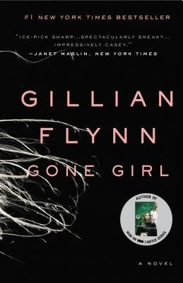 Gone Girl: A Novel by Flynn, Gillian