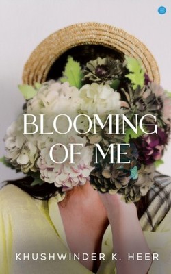 Heer - Blooming of Me - paperback or softback - E555z