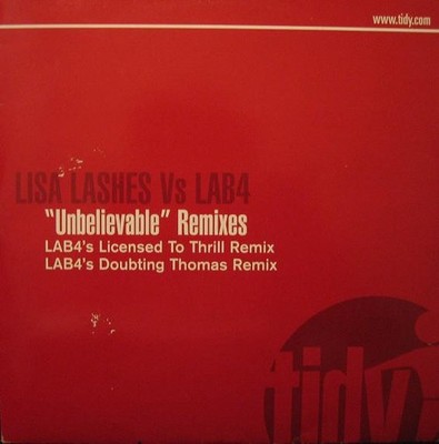 Lisa Lashes Vs. LAB4* - Unbelievable (Remixes) (12'') (Very Good Plus (VG+)) - 40