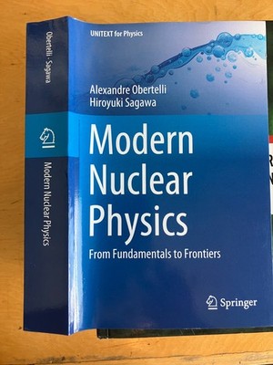 Modern Nuclear Physics: From Fundamentals to Frontiers Obertelli Soft Cover 2021