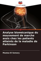 Moataz El Semary | Analyse BioméCanique Du Mouvement De Marche Assis Chez Les...