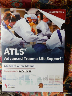 ATLS Advanced Trauma Life Support Student Course Manual 10th Edition