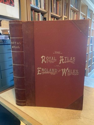 Bartholomew (ed.): The Royal Atlas of England and Wales reduced from the Ordnanc