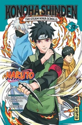 KANA Kana Kana Naruto (French) Konaha Shinden : The Steam Ninja Scolls 02 By Mas