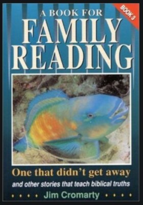 One That Didn't Get Away (Book for Family Reading) (v. 3) Paperback by Jim Croma