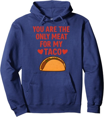 #ad #ad You are The Only Meat for My Taco Heart Design Unisex Hooded Sweatshirt $30.99