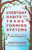 Everyday Habits For Transforming Systems Adam Kahane Taschenbuch Englisch 2025