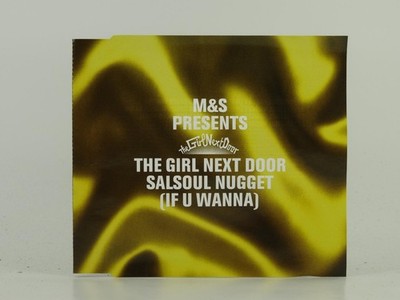 THE GIRL NEXT DOOR SALSOUL NUGGET (IF U WANNA) (D26) 4 Track CD Single including
