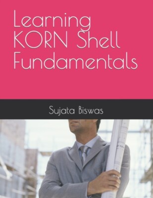 Biswas - Learning KORN Shell Grundlagen - Neues Taschenbuch oder Softback - J555z
