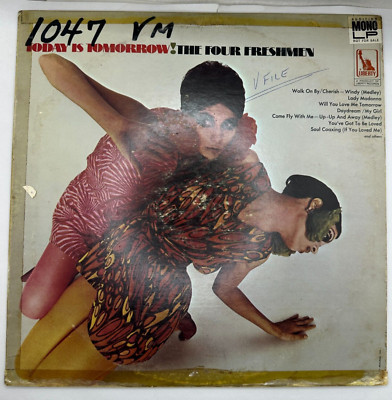 The FOUR FRESHMEN~Today Is Tomorrow!~[OG 1968~LIBERTY~Issue][ ROCK/POP]~EXC LP 