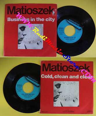 LP 45 7'' THIERRY MATIOSZEK Business in the City Cold Clean Clear No CD MC DVD*