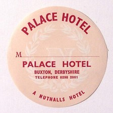 Palace Hotel Buxton Derbyshire Nuthalls Hotel c1940s Luggage Travel Label 5"